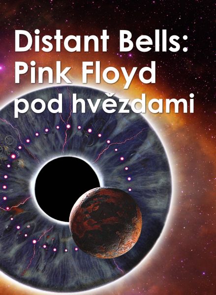 Distant Bells: Pink Floyd pod hvězdami